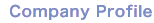 Company Profile